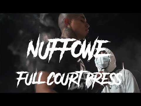 Nuffowe- Full Court Press (Prod by LOZR/ShawnT)