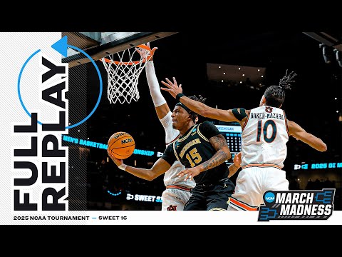 Auburn vs. Michigan - 2025 NCAA men’s Sweet 16 | FULL REPLAY