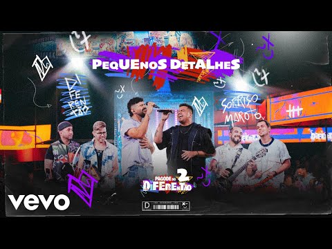 Dilsinho, Sorriso Maroto - Pequenos Detalhes (Ao Vivo)