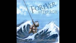 Forever In Terror - Restless In The Tides