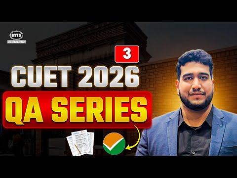 CUET 2026 QA Series | Episode 3 | Expert Tips for Success | IMS