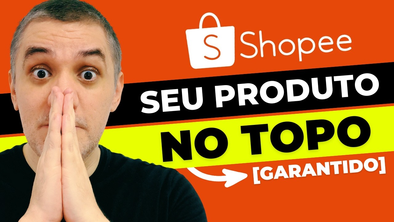 ( REGRAS 2025 ) Como OBRIGAR o Algoritmo da Shopee te Ranquear no TOPO