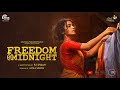 Freedom @ Midnight | Telugu Short Film | RJ Shaan | Anupama Parameswaran | Hakkim Shajahan