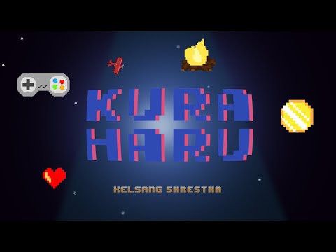 Kelsang Shrestha - Kuraharu [Official Music Video]