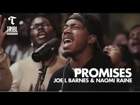 Promises - Joel Barnes e Naomi Raine ( TRIBL /Maverick City , Worship Compilation)