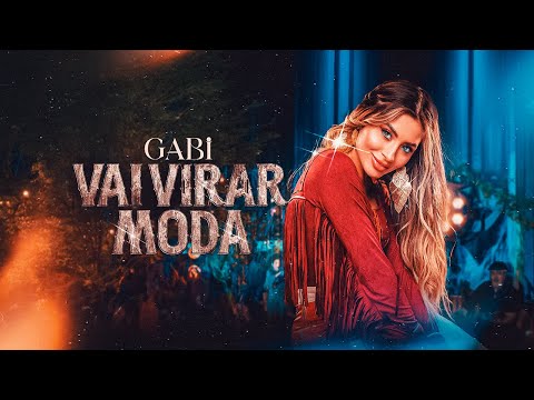 Gabi - Vai Virar Moda (DVD COMPLETO) Ao Vivo