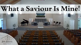 What a Saviour Is Mine! | BBBC Congregational Singing