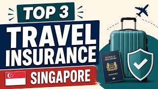 3 Best Travel Insurance in Singapore 2026 | Value vs Coverage