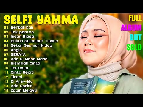 Selfi Yamma Terbaru | Lagu Dangdut Solo | Berkali Kali | Tak pantas