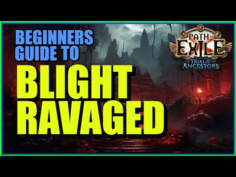 [POE 3.22] Blight Ravaged! A Beginners Guide To Mostly Never Failing Another Blight Ravaged!