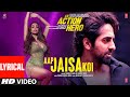 Aap Jaisa Koi Lyrical An Action Hero Ayushmann K Malaika Tanishk Zahrah S K Altamash F