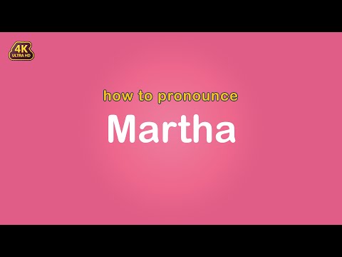 how to pronounce Martha 【Name】
