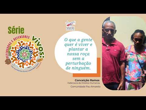 Episódio Pau Amarelo | Série Defensoras e Defensores Vivos