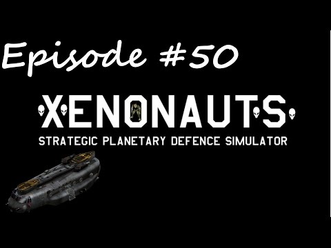 Let's Play Xenonauts - Ep. 50 - Opps!