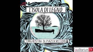 L'Orchestra di Piazza Vittorio - 