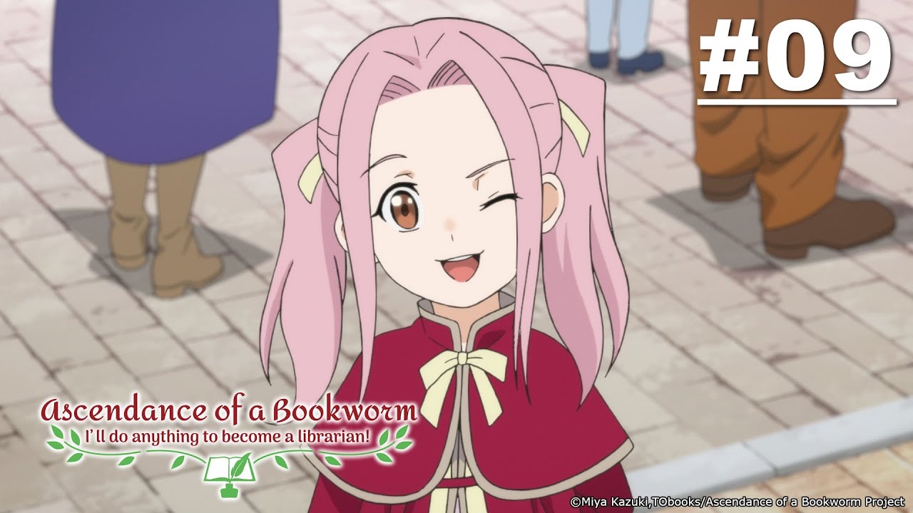 Ascendance of a Bookworm - Episode 09 (S1E09) [English Sub]
