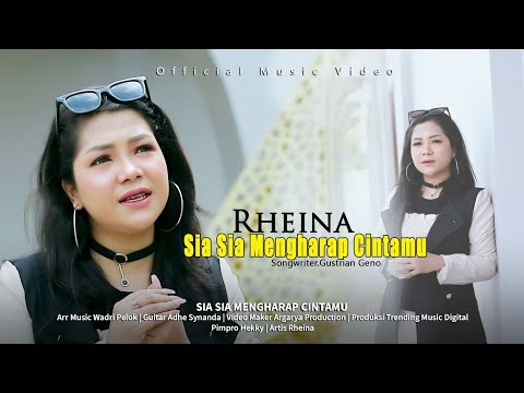Rheina - Sia Sia Mengharap Cintamu ( Video Music Official ) Slowrock 2025