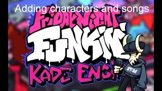 FNF Kade Engine 1.7 - How to add characters + songs (ft. Tabi)
