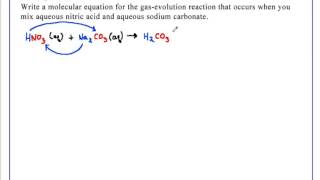 Writing Equations for Gas Evolved Reactions Chemistry