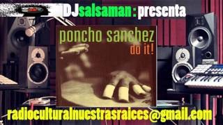 PONCHO SANCHEZ   Do It