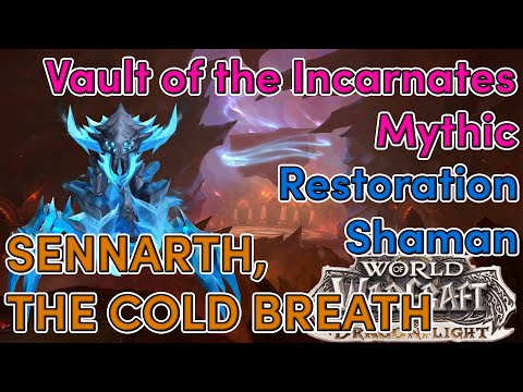 Banhammer vs Sennarth, The Cold Breath Mythic RESTORATION SHAMAN POV
