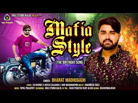 Mafia Style | Tha Birthday Song | Bharat Madhugadh @VRAJSTUDIO