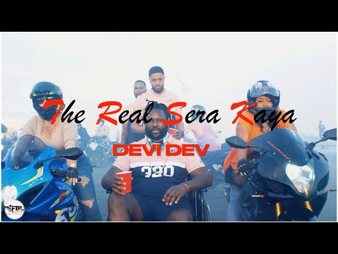 Devi Dev - The Real Sera Kaya (Official Video)