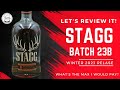 Episode 436: Stagg - Batch 23B - How Much Should You Pay For It??