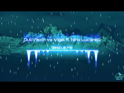 DubVision vs Vigel ft. Nino Lucarelli - Rescue Me