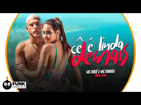 MC Rogê & MC Kinara - Cê é Linda Demais (Prod. JR ON) Peixinho Filmes