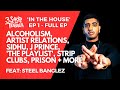 #3ShotsInTheHouse Ep 1 (Full Ep): In The House Feat. Steel Banglez