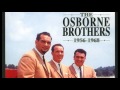 The Osborne Brothers - John Henry Blues