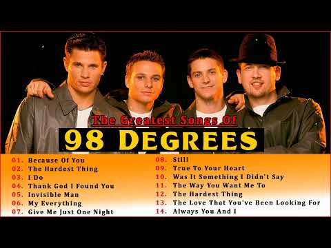 The Best Songs Of 98 Degrees - 98 Degrees Greatest hits Full album
