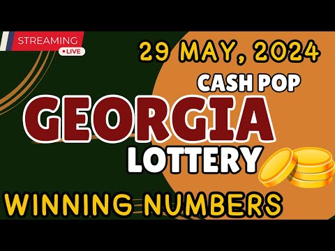 Georgia Cash Pop Lottery Results For - 29 May, 2024 - Early Bird - Powerball - Mega Millions Drawing