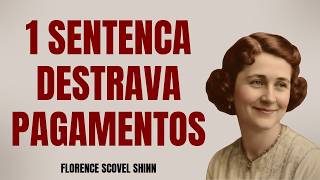 Just One Sentence to Unlock Overdue Payments Immediately — Florence Scovel Shinn
