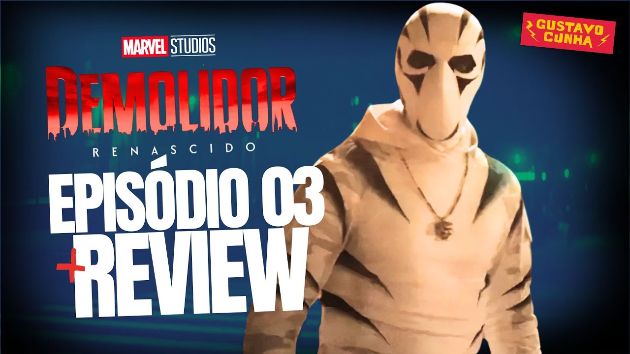 DEMOLIDOR RENASCIDO - EP03 | REVIEW | A POLÊMICA da VIDA REAL