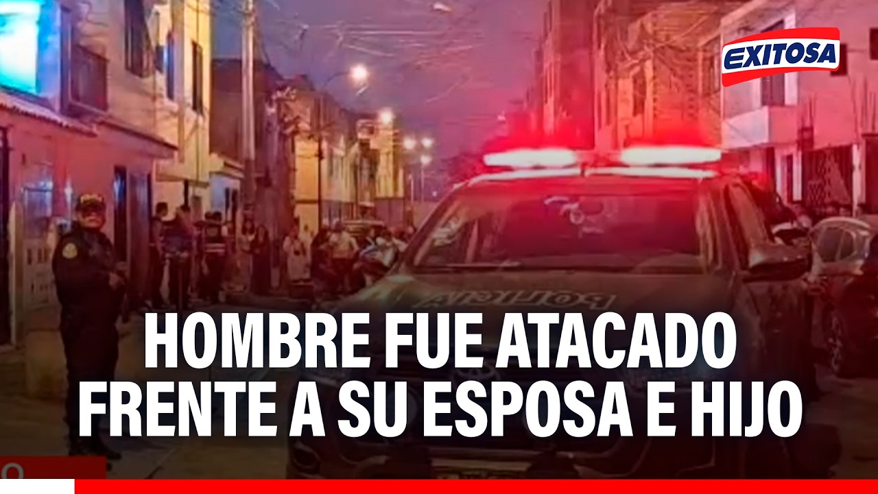 🔴🔵 Crimen en el Callao: Hombre fue atacado y perdió la vida frente a su esposa e hijo