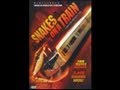 Snakes On A Train 2006 Movie Review By JWU