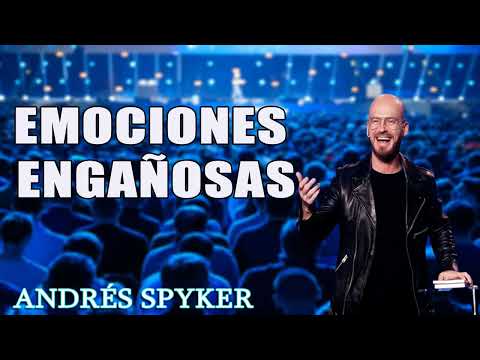 Emociones Engañosas — Andrés Spyker