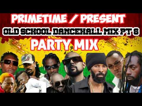 Dancehall Old School Mix Pt 6 ~ Party Mix ~ Clean Version ~ Primetime 18768469734