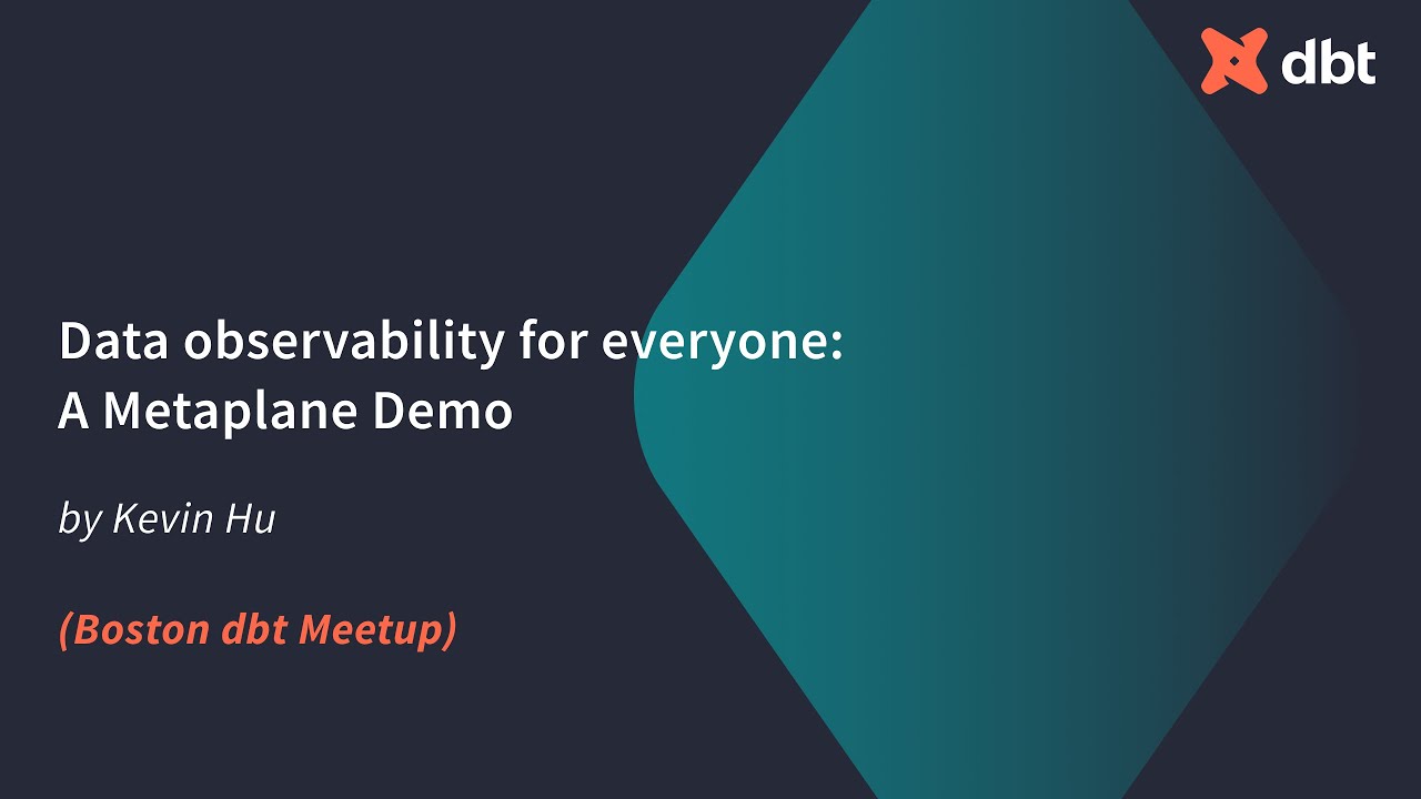Data observability for everyone: A Metaplane Demo (Kevin Hu)