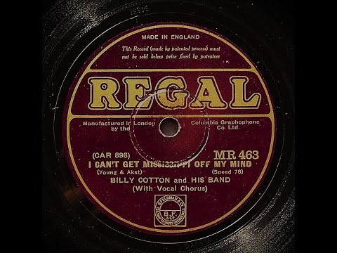 I Can't Get Mississippi Off My Mind - Billy Cotton and His Band (1931)