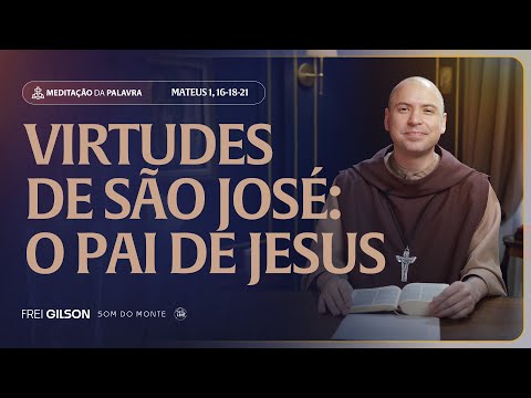 Virtues of Joseph: the father of Jesus | (Matthew 1, 16-18-21.24a) #2289