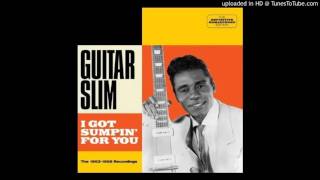 Guitar Slim - It Hurts to Love Someone