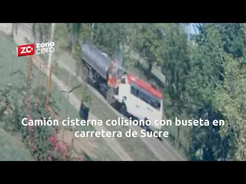Camión cisterna colisionó con buseta en carretera de Sucre | Judiciales | ZC