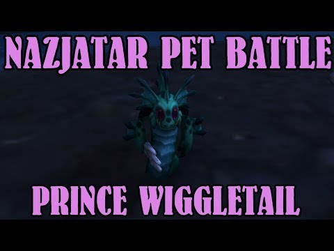 WoW BfA 8.2 Nazjatar pet battle: Prince Wiggletail