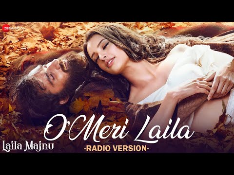 O Meri Laila - Radio Version | Tripti Dimri, Avinash | Joi Barua | Irshad K | Laila Majnu | Lyrical