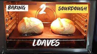 Baking 2 Sourdough Loaves in a Counter Top Oven!