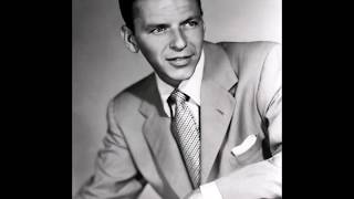 Frank Sinatra  &quot;Don&#39;t Cry, Joe Let Her Go, Let Her Go, Let Her Go&quot; 1949