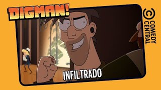 Infiltrado | Digman!